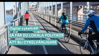 Digital cykelträff  Lokal politisk påverkan [upl. by Aicemaj327]