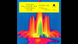 Sound Pellegrino Thermal Team — quotActivatequot [upl. by Pierette]