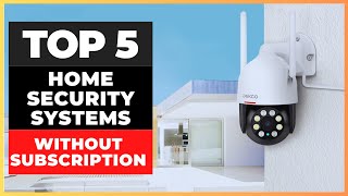 Best Home Security Systems Without Subscription 2024 watch before you buy [upl. by Eenolem]