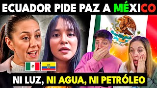 ECUADOR PIDE DIALOGAR A MEXICO AHORA QUE ESTÁN SIN AGUA NI PETRÓLEO 🇲🇽🙏 MEXICANOS QUEREMOS PAZ [upl. by Nellie]