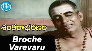 Sankarabharanam Movie  Broche Varevaru Ra Song  J V Somayajulu Manju Bhargavi  KV Mahadevan [upl. by Accemahs]