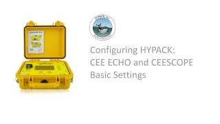 HYPACK Training Video 1  Setup for CEESCOPE and CEE ECHO [upl. by Tonia]