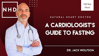 A Cardiologist’s Guide to Fasting [upl. by Ydnal]