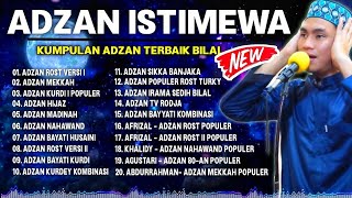 NONSTOP 20 ADZAN YANG MENENANGKAN  ADZAN MERDU TERBAIK RULIMAROYA amp KAWAN [upl. by Valeda]