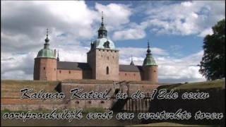 Castle of Kalmar Sweden 19b Historische Hanzeroute [upl. by Niawat842]