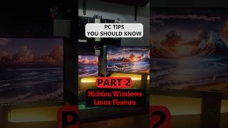 PC Tips you should know Part 2 Hidden Linux in Windows pctips computertips windows linux [upl. by Yoshi]