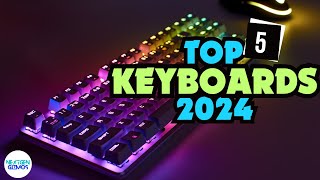 Best Keyboards 2024  Find Your Perfect Typing Experience [upl. by Dukie56]