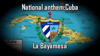 National anthemCuba La Bayamesa [upl. by Yelroc992]