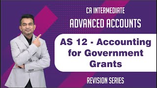 AS 12  Government Grants  CA  AS REVISION  AS  RAHULMALKAN  ACCOUNTS [upl. by Idnahc]