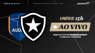 AO VIVO  Audax x Botafogo  10ª Rodada Carioca [upl. by Savdeep]