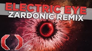 Celldweller  Electric Eye Zardonic Remix [upl. by Annaeirb]