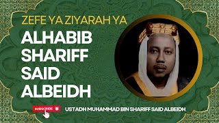 Zefe ya Ziyarah ya AlHabib Shariff Said AlBeidh  MambruiKenya [upl. by Llenet]