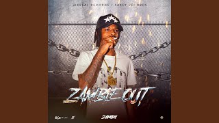 Zambie Out [upl. by Hoehne]