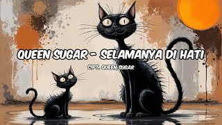 queen sugar  selamanya di hati [upl. by Anom37]