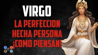 Virgo La Perfección Hecha Persona  iCómo Piensan [upl. by Blakely]