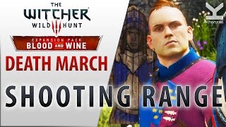 The Witcher 3 Blood and Wine  Shooting Range  The Grand Tourney  Death March [upl. by Enasus]