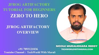 Overview of Jfrog Artifactory  TechWorld with Murali  Moole Muralidhara Reddy  Jfrog Tutorial [upl. by Mayda204]