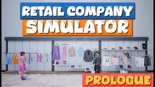 【Retail Company Simulator】Prologue Gameplay [upl. by Akilak]