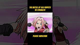 Sakura Vs Sasori  the battle is 100 puppets and the strength viral trending shorts ytshorts [upl. by Ahsam221]