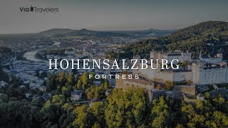 Hohensalzburg Fortress Tour  Visiting the Castle 4K UHD [upl. by Ahsym]