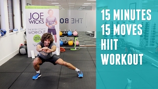 15 Minutes  15 Exercises HIIT Workout  The Body Coach  Joe Wicks [upl. by Yednil374]