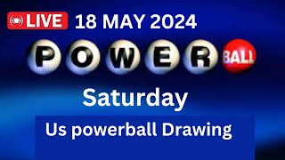 Powerball Live Drawing form 18 May 2024  powerball drawing live today [upl. by Oht790]