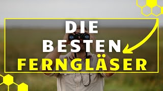 Fernglas TEST  Die 3 besten Ferngläser im Vergleich [upl. by Wernher]