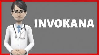 INVOKANA invokana para que sirve invokana 100 mg invokana 300 mg [upl. by Leunam]