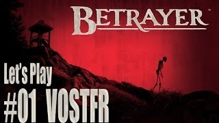 Betrayer  Arrivée dans la Colonie  01  VOSTFR  Lets Play FR HD PC [upl. by Gazzo]