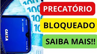 PRECATÓRIO BLOQUEADO QUANDO ACONTECE SAIBA MAIS [upl. by Innis]