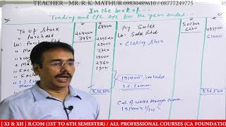 Final accounts Year solved problems  Trick to solve Final accounts with Adjustments by Mathur Sir [upl. by Adallard]