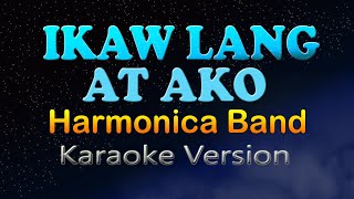 IKAW LANG AT AKO  Harmonica Band After All Tagalog HD Karaoke [upl. by Engel]