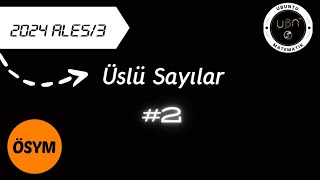 20243 ALES MATEMATİK 2SORU ADAYI ÖSYM ANALİZİ  ÜSLÜ SAYILAR [upl. by Llewellyn]