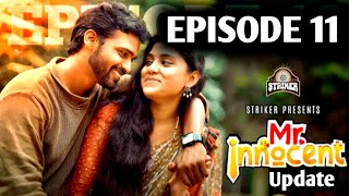 Mr Innocent Episode 11  Release Date  Webseries Updates  Bala Kumar  Teena Sravya [upl. by Maretz]