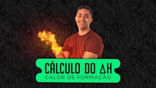 Cálculo da Variação de Entalpia Calor de Formação [upl. by Hannah300]