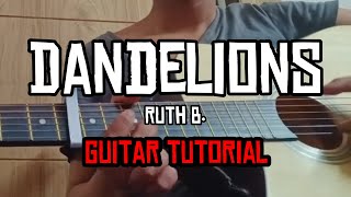 Dandelions Guitar Tutorial  CAPO 6  Ruth B [upl. by Eihs700]