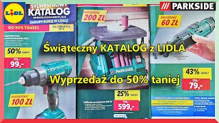 Wyprzedaż do 50 procent taniej KATALOG z LIDLA MEGA tanie narzędzia PARKSIDE od 27 do 30 GRUDZIEŃ [upl. by Anelra]