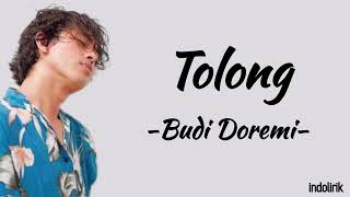 Budi Doremi  Tolong  Lirik Lagu￼ [upl. by Gian]