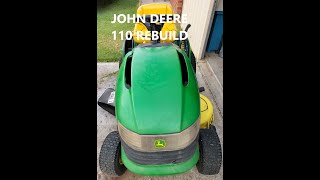 L110 JOHN DEERE MOWER REBUILD [upl. by Elaina]