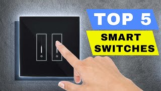 TOP 5 BEST SMART SWITCHES 2024 FOR HOME  WiFi SMART LIGHT SWITCH DIMMER REVIEW [upl. by Richelle]