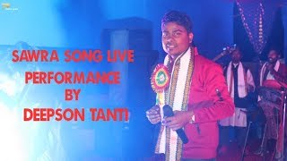 SAWRA SONG LIVE PERFORMANCE BY DEEPSON TANTI [upl. by Ainerol607]