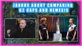 Jankos About Comparing G2 CAPS and NEMESIS 🤔 [upl. by Arraic]