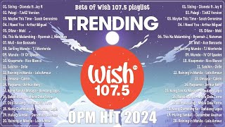 Best Of Wish 1075 Songs Playlist 2024 Sining  Dionela Museo  Eliza maturan Palagi Dlaw [upl. by Ecinna960]