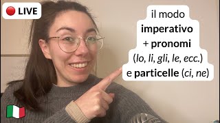 Unlock Italian Imperative Mood  Pronouns 🇮🇹 👉 IMPERATIVO E PRONOMI B1B1 [upl. by Oneida]