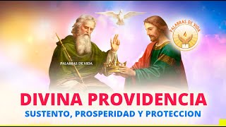 ORACION a la DIVINA PROVIDENCIA 🙏 para SUSTENTO PROSPERIDAD y PROTECCION [upl. by Coletta]