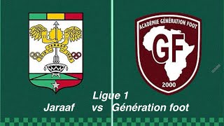 Ligue 1  Jaraaf vs Génération foot  1ère journée  stade de Ngor [upl. by Nnoj359]