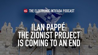 The Zionist project is coming to an end with Ilan Pappé [upl. by Schlosser]