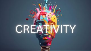 🔴 CREATIVITY [upl. by Nahtanoj238]