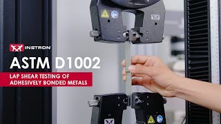 ASTM D1002  Lap Shear Testing of Adhesively Bonded Metals [upl. by Grissom]