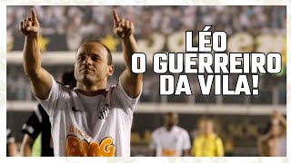 Léo o GUERREIRO DA VILA [upl. by Nais]